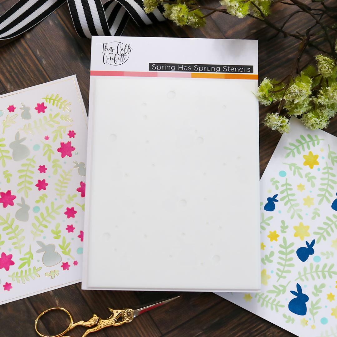 Layering Stencil | Spring Has Sprung – This Calls for Confetti