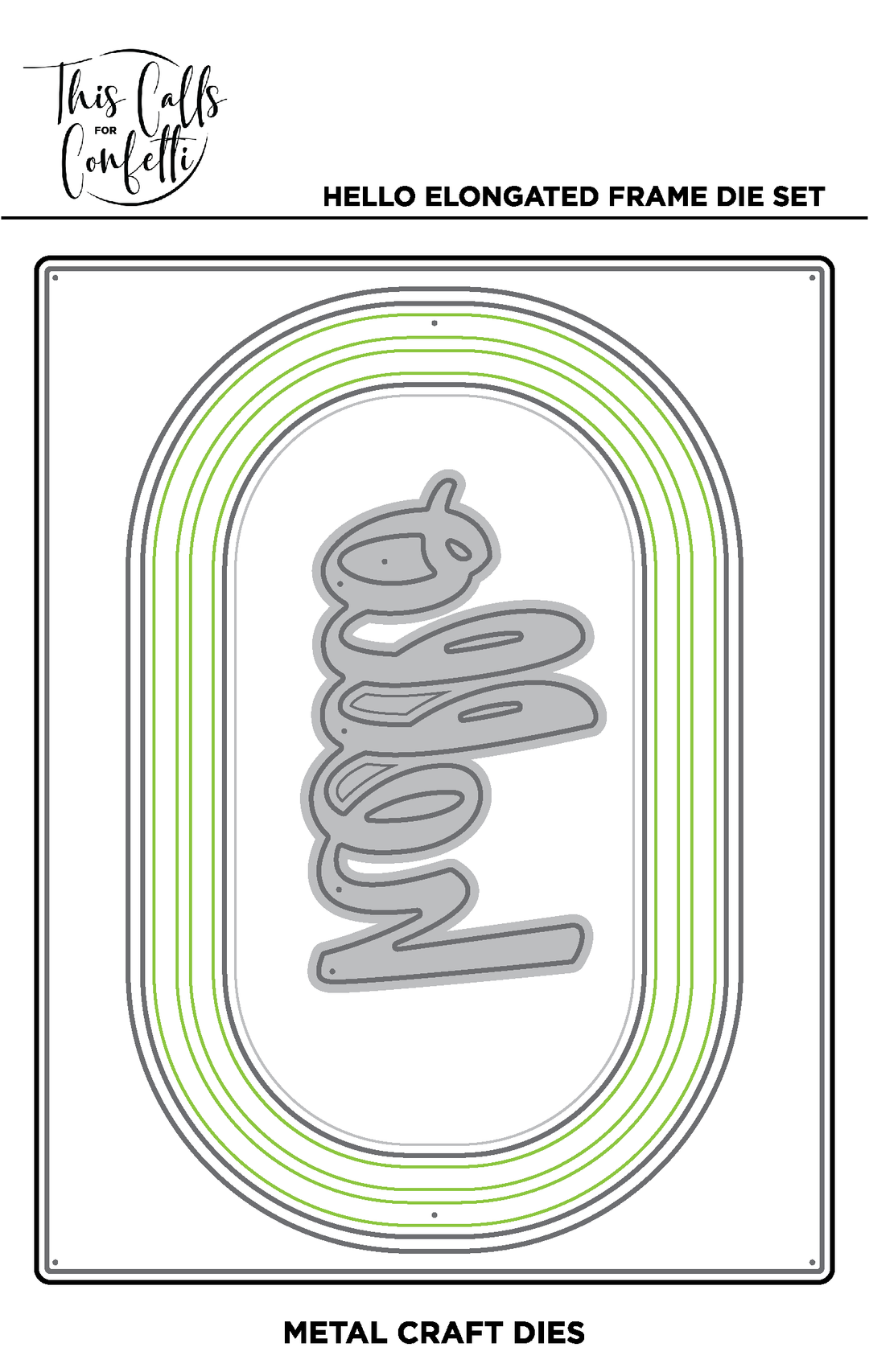 Hello Elongated Frame Die Set